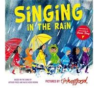 Singing in the Rain by Hopgood & Tim & North Yorkshire & UK Inconnu (Auteur)