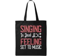 Singing is just a Feeling Set to Music Artist Slogan Sac en coton bio naturel, noir, noir, taille unique, noir, Talla única