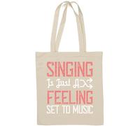 Singing is just a feeling set to music artist slogan Sac fourre-tout en coton naturel Blanc