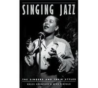Singing Jazz by Bruce Crowther Bruce Crowther, Mike Pinfold (Auteur)