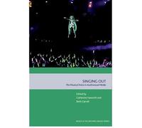 Singing Out: The Musical Voice in Audiovisual Media
