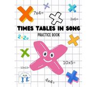Singing Scholars Times Tables Practice Book