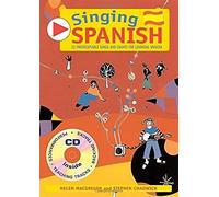 [(Singing Spanish: 22 Photocopiable Songs and Chants for Learning Spanish)] [Author: Helen MacGregor] published on (October, 2008)