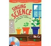 Singing Subjects Singing Science: Songs And Chants For Teaching Science (Paperback) Helen Macgregor, Stephen Chadwick (Auteur)