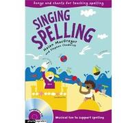 Singing Subjects - Singing Spelling (Paperback) Helen Macgregor, Stephen Chadwick (Auteur)
