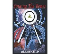 Singing The Bones