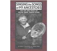 Singing the Songs of My Ancestors, The Civilization of the American Indian Series Linda Goodman (Auteur)