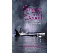 Singing to the Sound Brenda Peterson (Auteur)