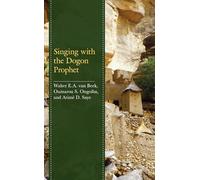Singing with the Dogon Prophet