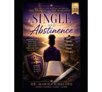 Single and Abstinence While in The Battle Between The Promise and The Manifest 22