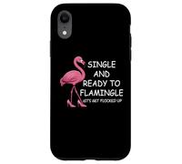 Single and Ready to Flamingle Flamingo Lets Get Flocked Up Coque pour iPhone XR