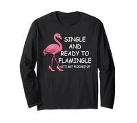 Single and Ready to Flamingle Flamingo Lets Get Flocked Up Manche Longue