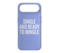 Single and Ready to Single Humor Quote for Fun Coque pour iPhone Air