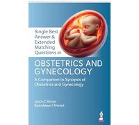 Single Best Answer & Extended Matching Questions in Obstetrics and Gynecology