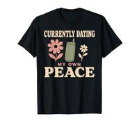 Single by Choice Femme Célibataire Peace Over Dating Gift T-Shirt