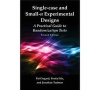 Single-Case And Small-N Experimental Designs: A Practical Guide To Randomization Tests, Second Edition (Paperback) Pat Dugard, Portia File, Jonathan Todman (Auteur)