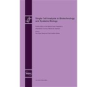 Single Cell Analysis In Biotechnology And Systems Biology