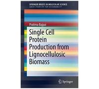 Single Cell Protein Production From Lignocellulosic Biomass