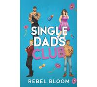 Single Dads Club: A Contemporary Reverse Harem Romance