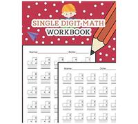 Single Digit Math Workbook: One Page A Day Math Single Digit Addition And Subtraction Problem Workbook For Prek To 1st Grade Students