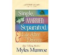 Single, Married, Separated, And Life After Divorce
