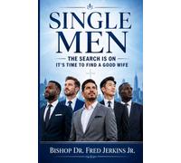 Single Men - The Search Is On: It's Time To Find A Good Wife
