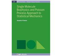 Single Molecule Biophysics And Poisson Process Approach To Statistical Mechanics