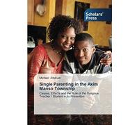 Single Parenting In The Akim Manso Township