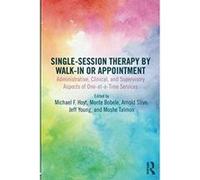 Single-Session Therapy by Walk-In or Appointment - [Version Originale] Inconnu (Auteur)
