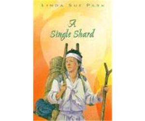 Single Shard, Newbery Medal Book Linda Sue Park (Auteur)