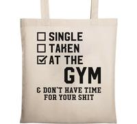 Single Taken at The Gym and Don't Have Time for Your Sh*t Sac fourre-tout en coton écologique naturel Beige