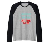 Single Taken At The Gym Fitness Priorities Workout Manche Raglan