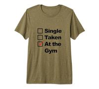 Single Taken At The Gym T-Shirt Haut de Gamme