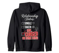 Single Taken IDK Cursed Or Something Funny Relationship Sweat à Capuche