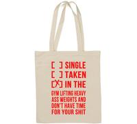 Single Taken In The Gym Sac fourre-tout en coton naturel avec slogan humoristique Blanc