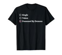 Single Taken Possessed by Demons Funny Satan Check Box Humour T-Shirt Graphique avec Valeur