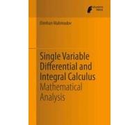 Single Variable Differential And Integral Calculus