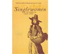 Single Women in the European Past, 1250-1800