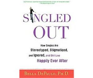 Singled Out Bella Depaulo (Auteur)