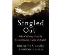 Singled Out Bonnie E. Field, Christine Colon (Auteur)