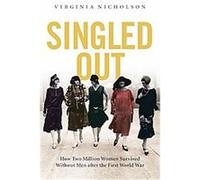 Singled Out Virginia Nicholson (Auteur)