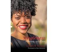 Singleness, A Blessing, Not A Curse.