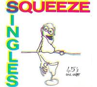 Singles 45's and under by Squeeze [Audio CD] NEUF