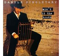 Singletary, Daryle - Ain't It The Truth