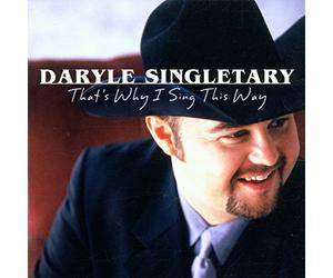 Singletary,Daryle - That's Why I Sing This Way