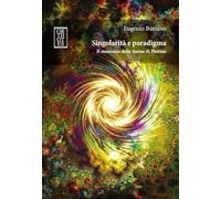 Singolarità e paradigma. Il monismo delle forme di Plotino