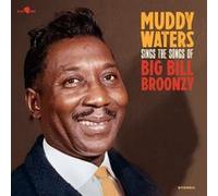 Muddy Waters – Sings the Songs of Big Bill Broonzy – Vinyle 12" Édition limitée (in-akustik)