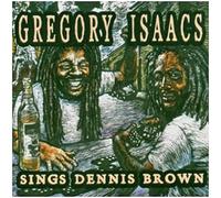Isaacs - Sings Dennis Brown