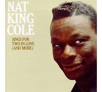 Sings for Two in Love (And More) by Nat King Cole (1997-02-25)
