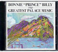 Bonnie Prince Billy - Greatest Palace Music